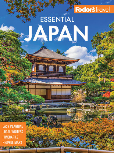 Fodors Essential Japan 2022 2nd Jay Farris Tom Fay Rob Goss