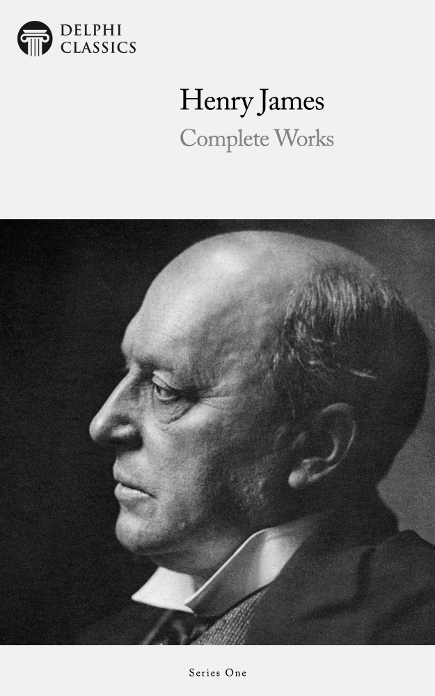 Complete Works Of Henry James Henry James