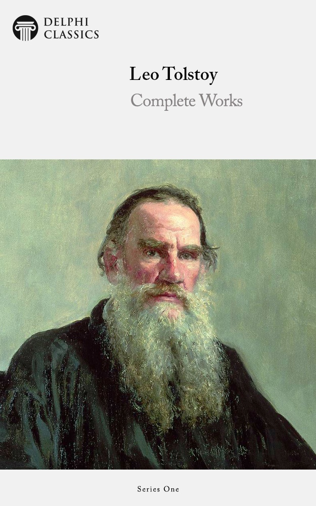The Complete Works Of Count Tolstoy Classic Reprint Leo Tolstoy
