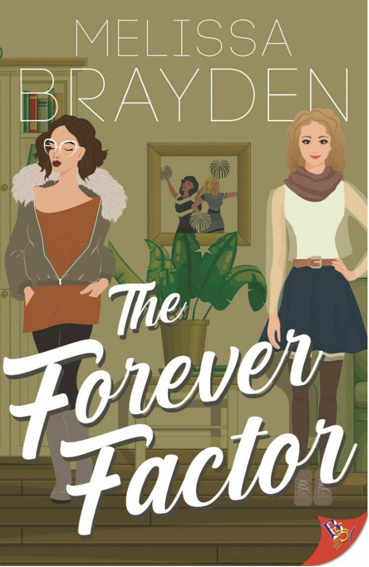 The Forever Factor Melissa Brayden
