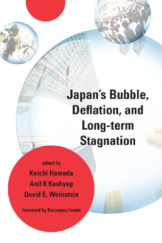 Japans Bubble Deflation And Longterm Stagnation Kichi Hamada