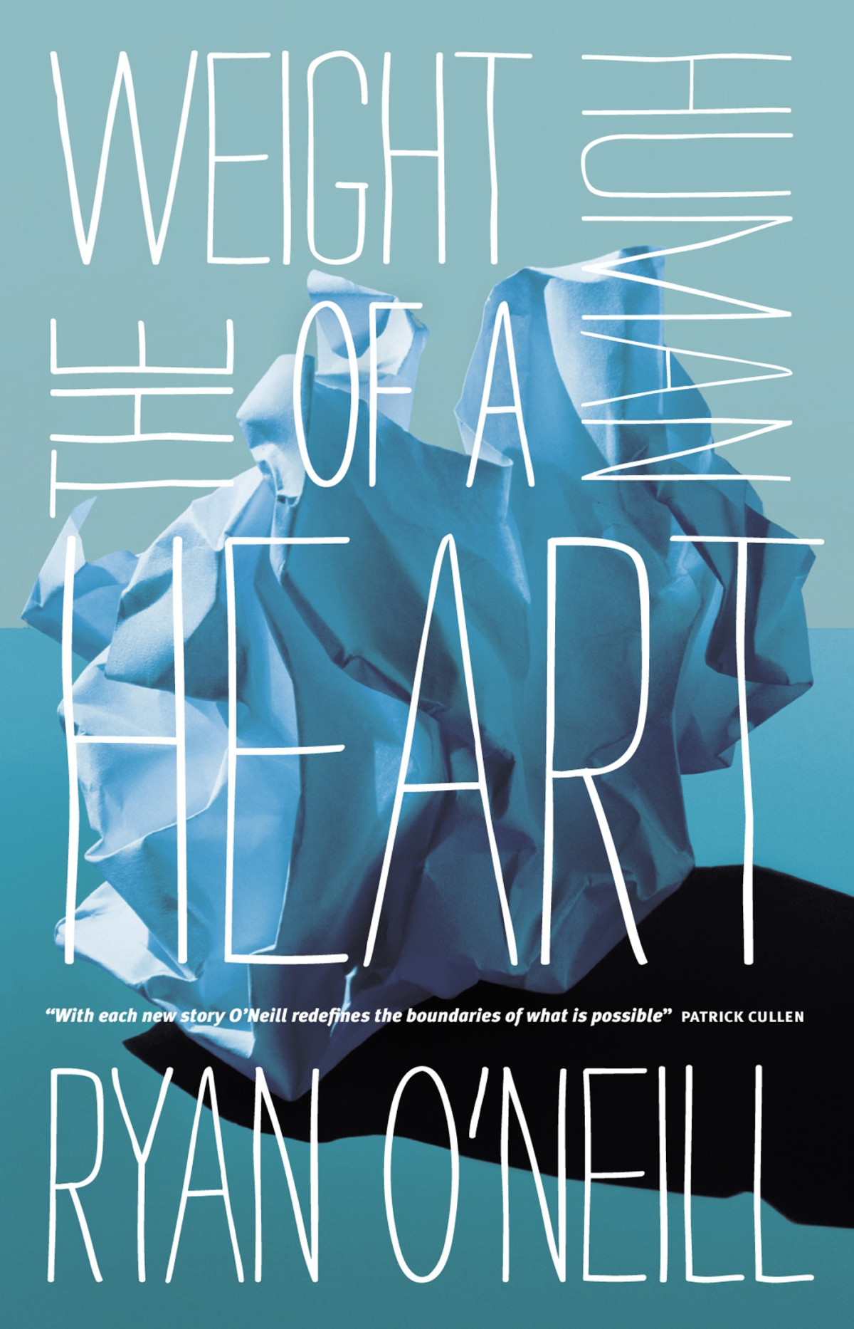 The Weight Of A Human Heart Ryan Oneill