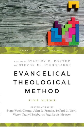 Evangelical Theological Method Five Views Stanley E Porter
