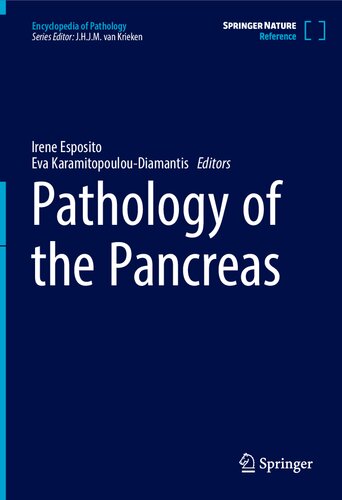 Pathology Of The Pancreas Irene Esposito Eva Diamantiskaramitopoulou