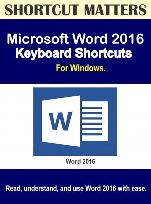 Microsoft Office 2016 Keyboard Shortcuts For Windows U Cabel Books