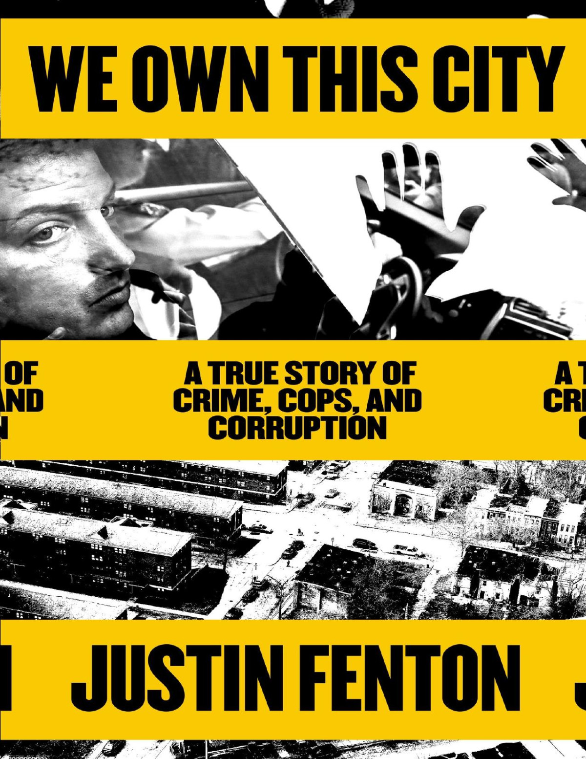 We Own This City Justin Fenton