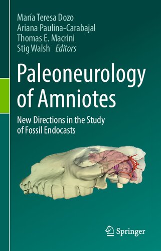 Paleoneurology Of Amniotes María Teresa Dozo Ariana Paulinacarabajal
