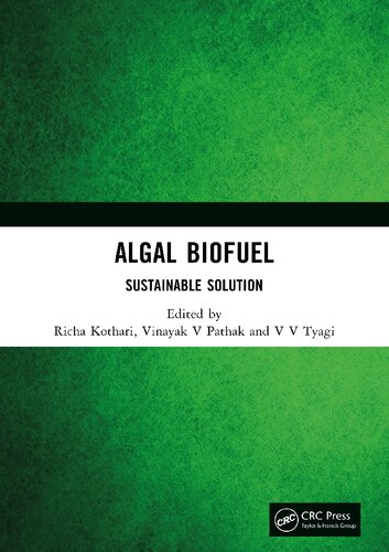 Algal Biofuel Sustainable Solution Richa Kothari Vinayak V Pathak V V Tyagi