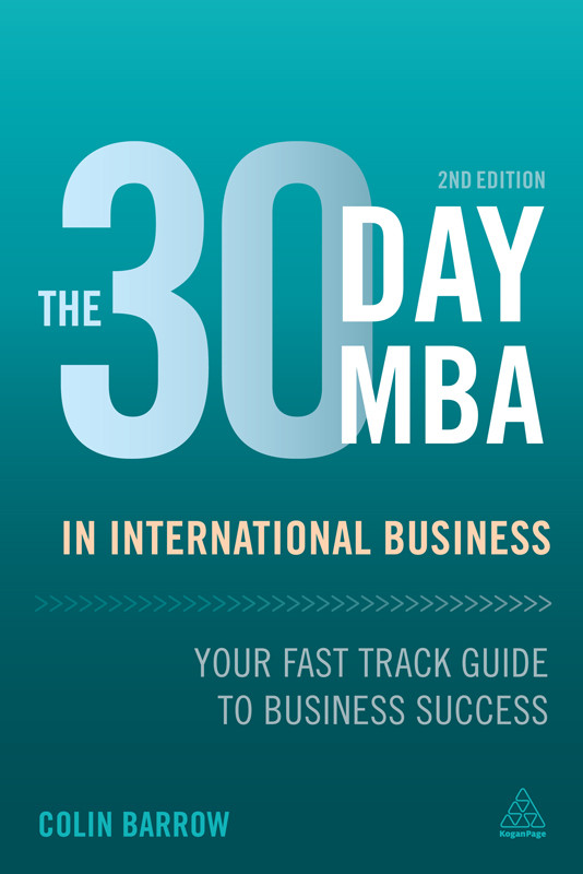 The 30 Day Mba In International Business Your Fast Track Guide To Business Success 2nd Edition 2nd Colin Barrow