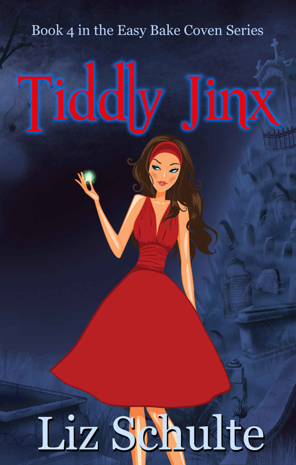 Tiddly Jinx Easy Bake Coven Book 4 Liz Schulte