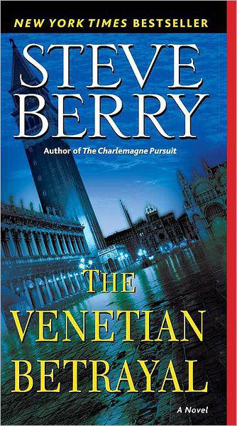 The Venetian Betrayal Steve Berry