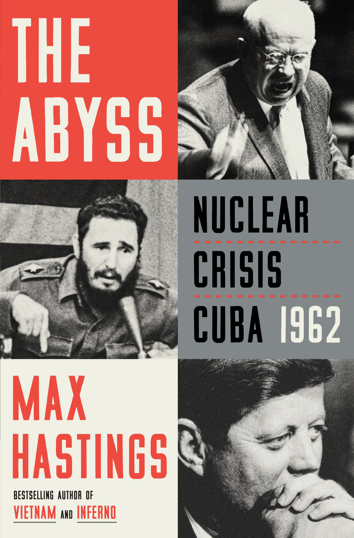 The Abyss Nuclear Crisis Cuba 1962 Max Hastings