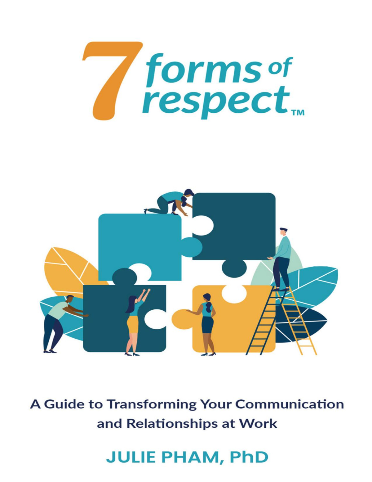 7 Forms Of Respect Julie Pham