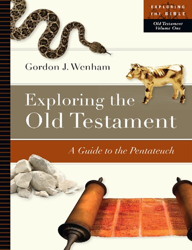 Exploring The Old Testament A Guide To The Pentateuch Gordon J Wenham