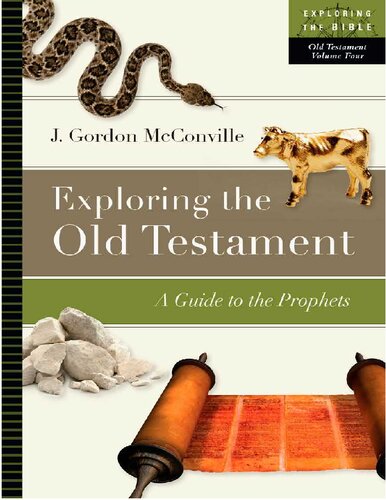 Exploring The Old Testament A Guide To The Prophets J Gordon Mcconville