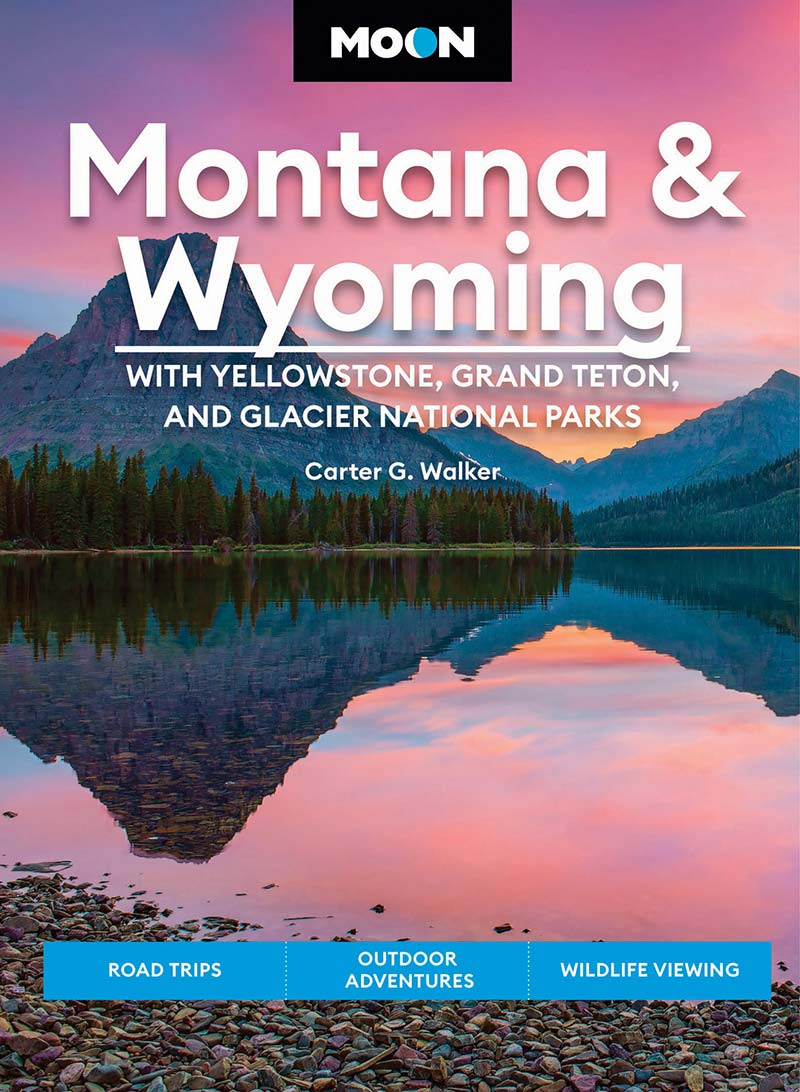 Moon Montana Wyoming 5th Edition Carter G Walker