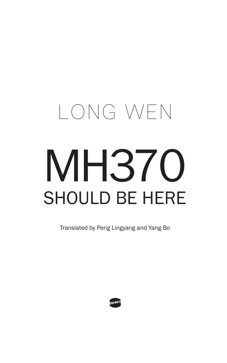 Mh370 Should Be Here Long Wen