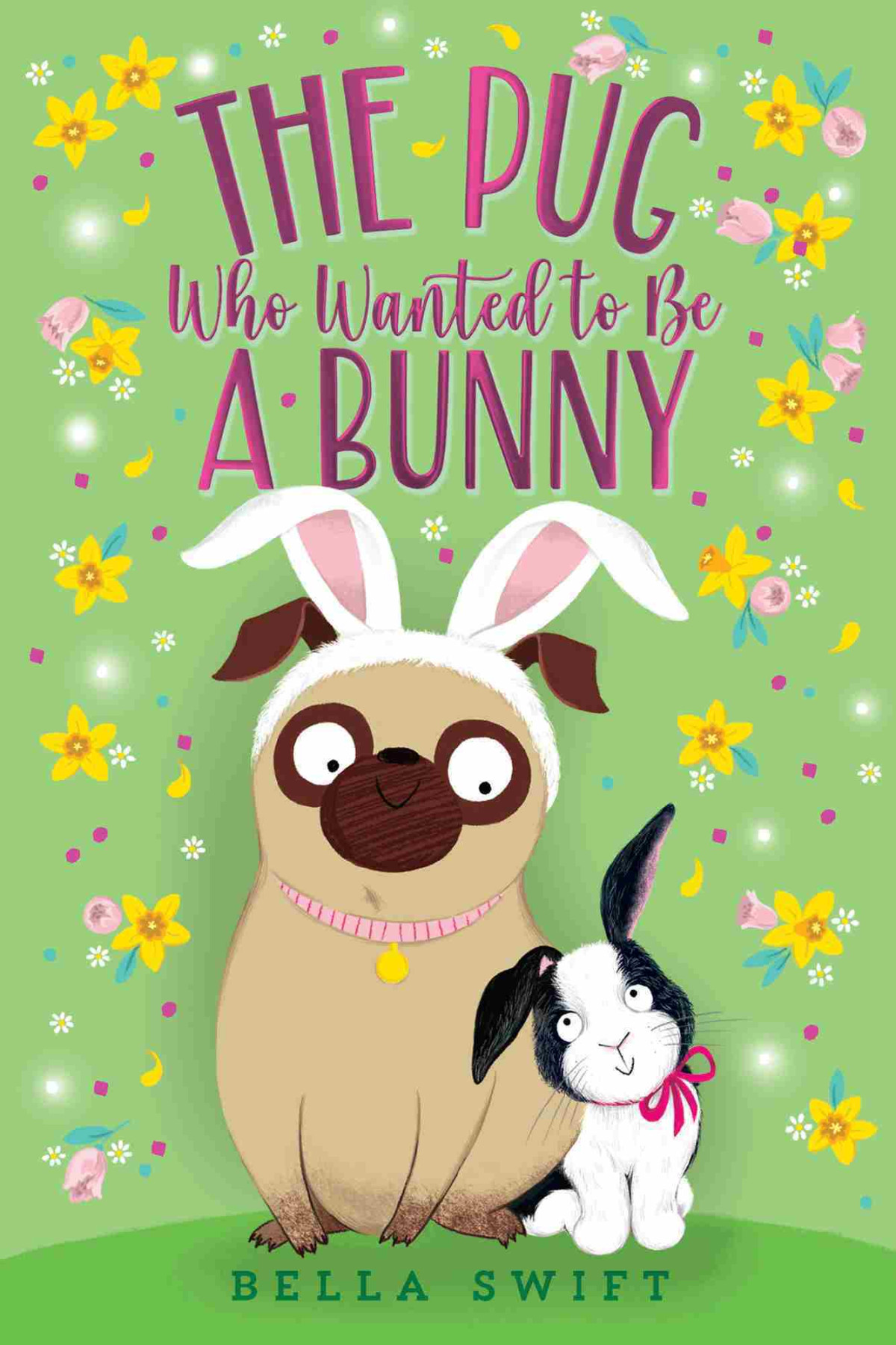The Pug Who Wanted To Be A Bunny Bella Swift