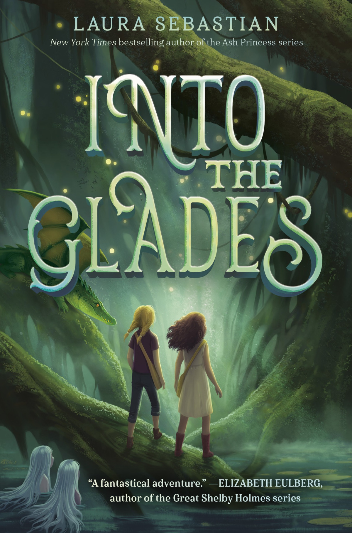 Into The Glades Laura Sebastian