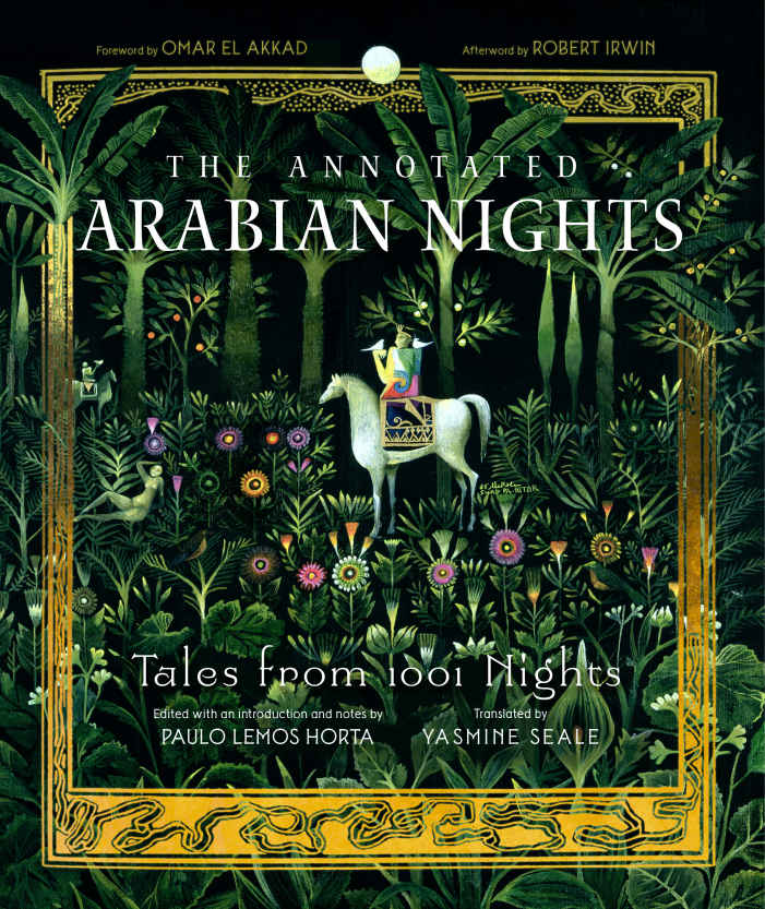 The Annotated Arabian Nights Paulo Lemos Horta