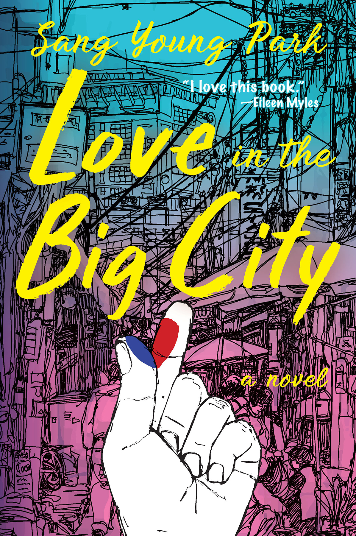Love In The Big City A Novel Sang Young Park Anton Hur Translation