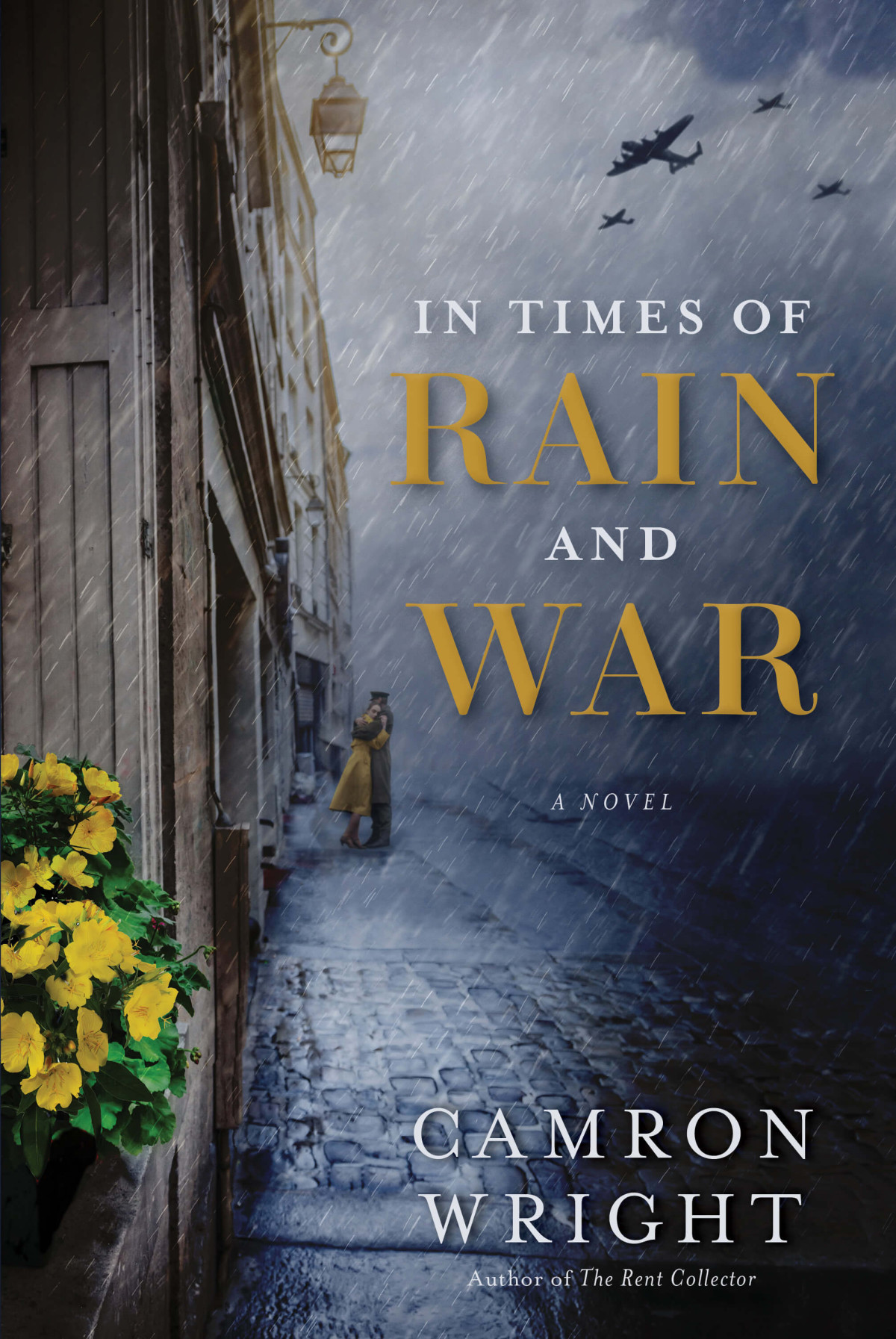 In Times Of Rain And War 1st Edition Camron Wright