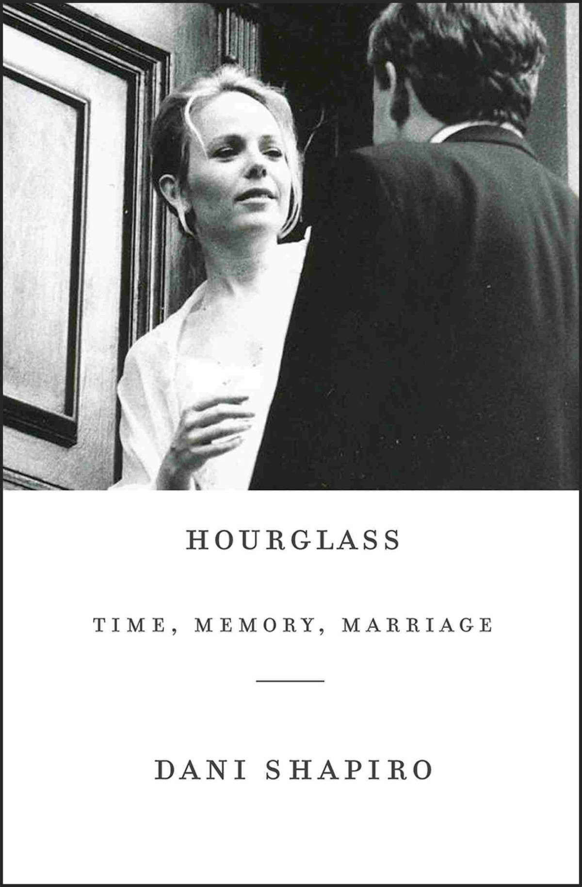 Hourglass Dani Shapiro