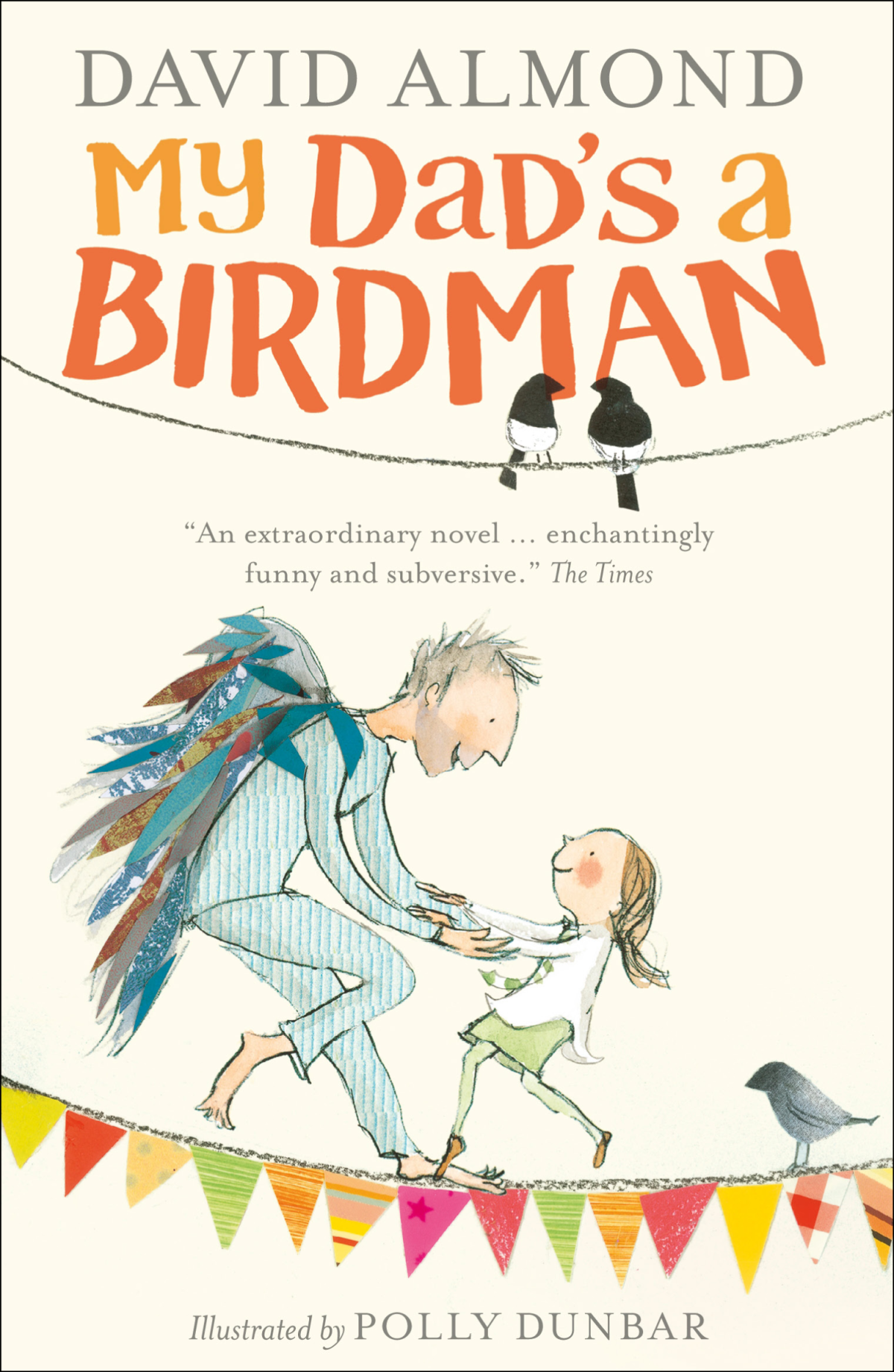 My Dads A Birdman David Almond