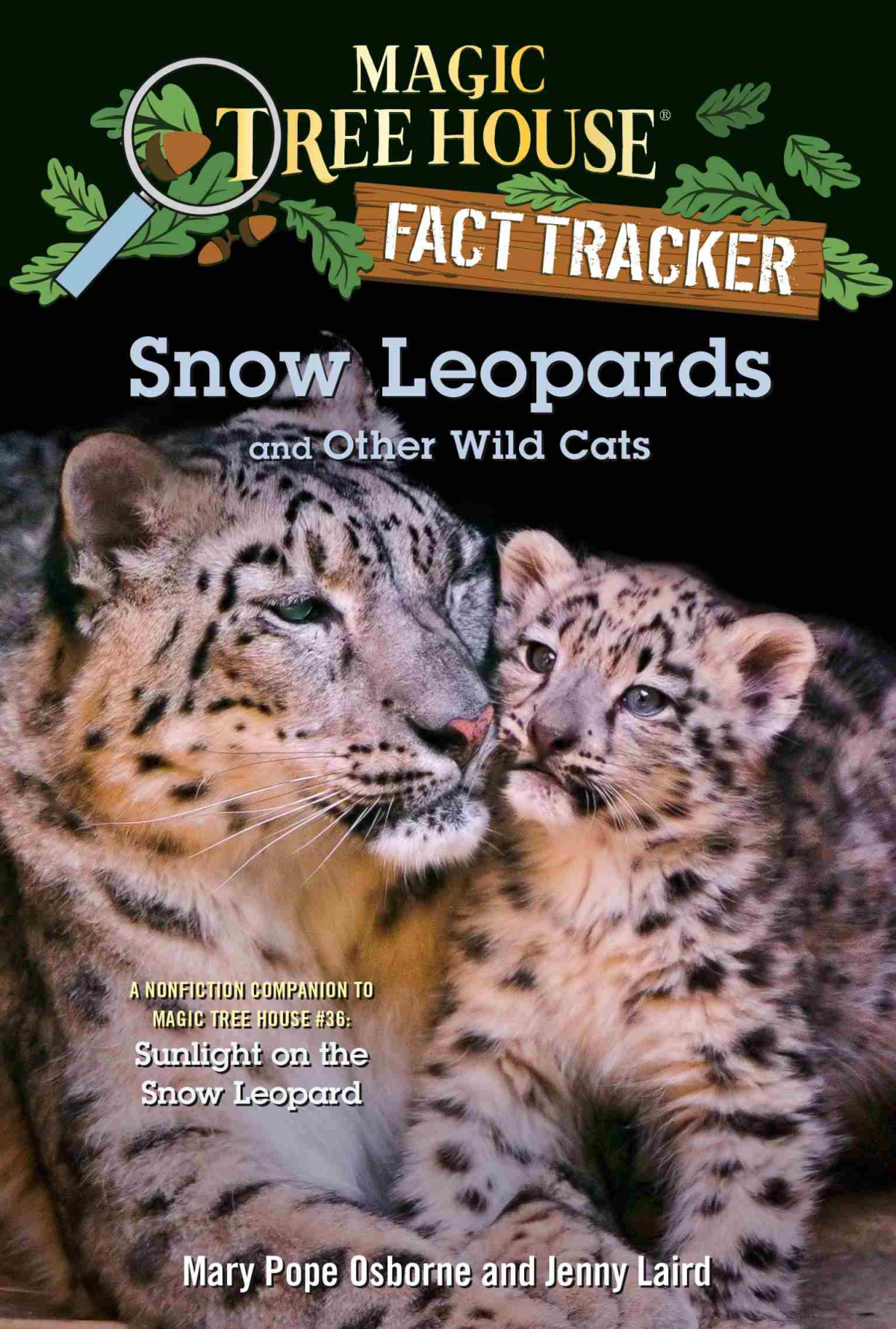 Snow Leopards And Other Wild Cats Mary Pope Osborne Jenny Laird