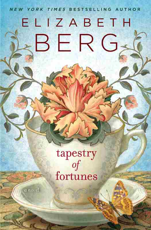 Tapestry Of Fortunes A Novel Elizabeth Berg