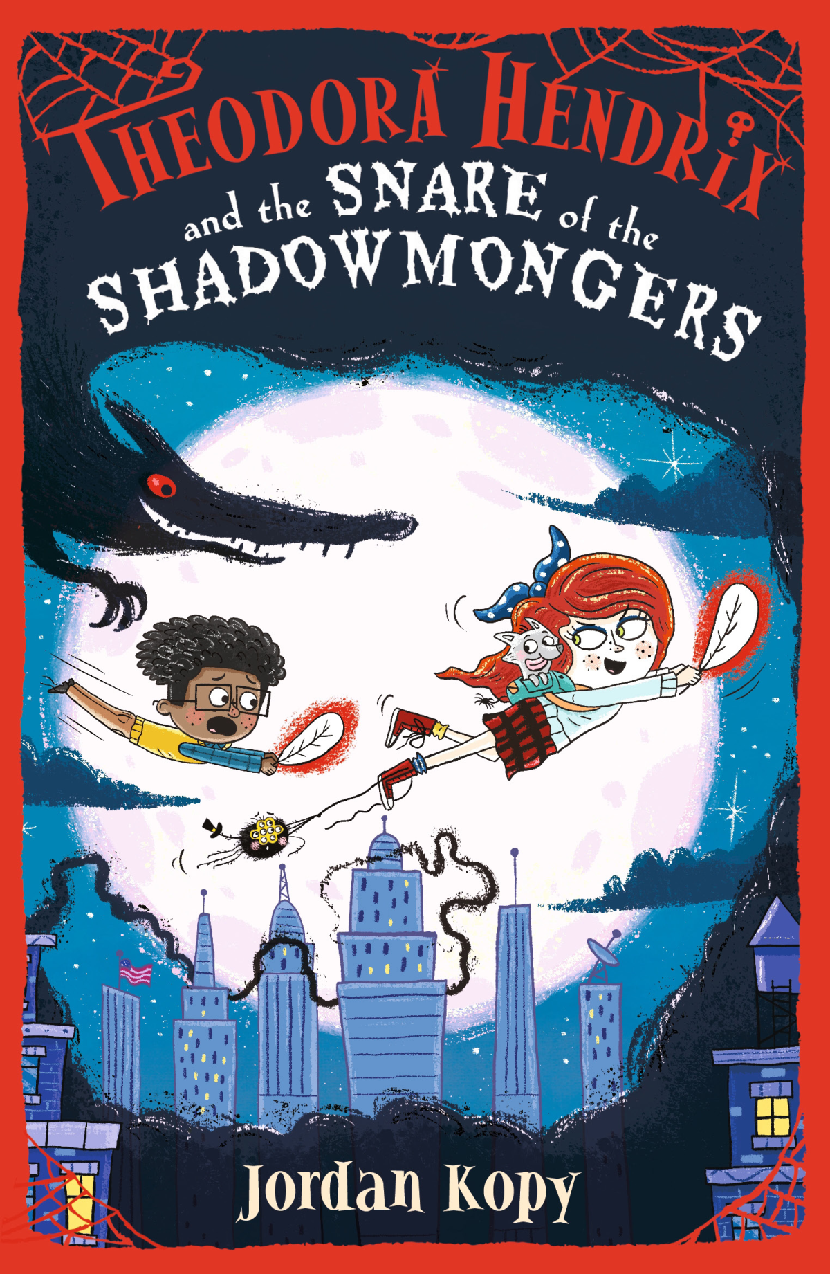 Theodora Hendrix And The Snare Of The Shadowmongers Jordan Kopy