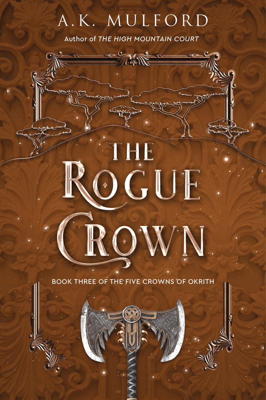 The Rogue Crown 1st Edition Ak Mulford