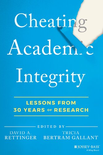Cheating Academic Integrity Lessons From 30 Years Of Research David A Rettinger