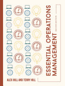 Essential Operations Management Alex Hill Terry Hill