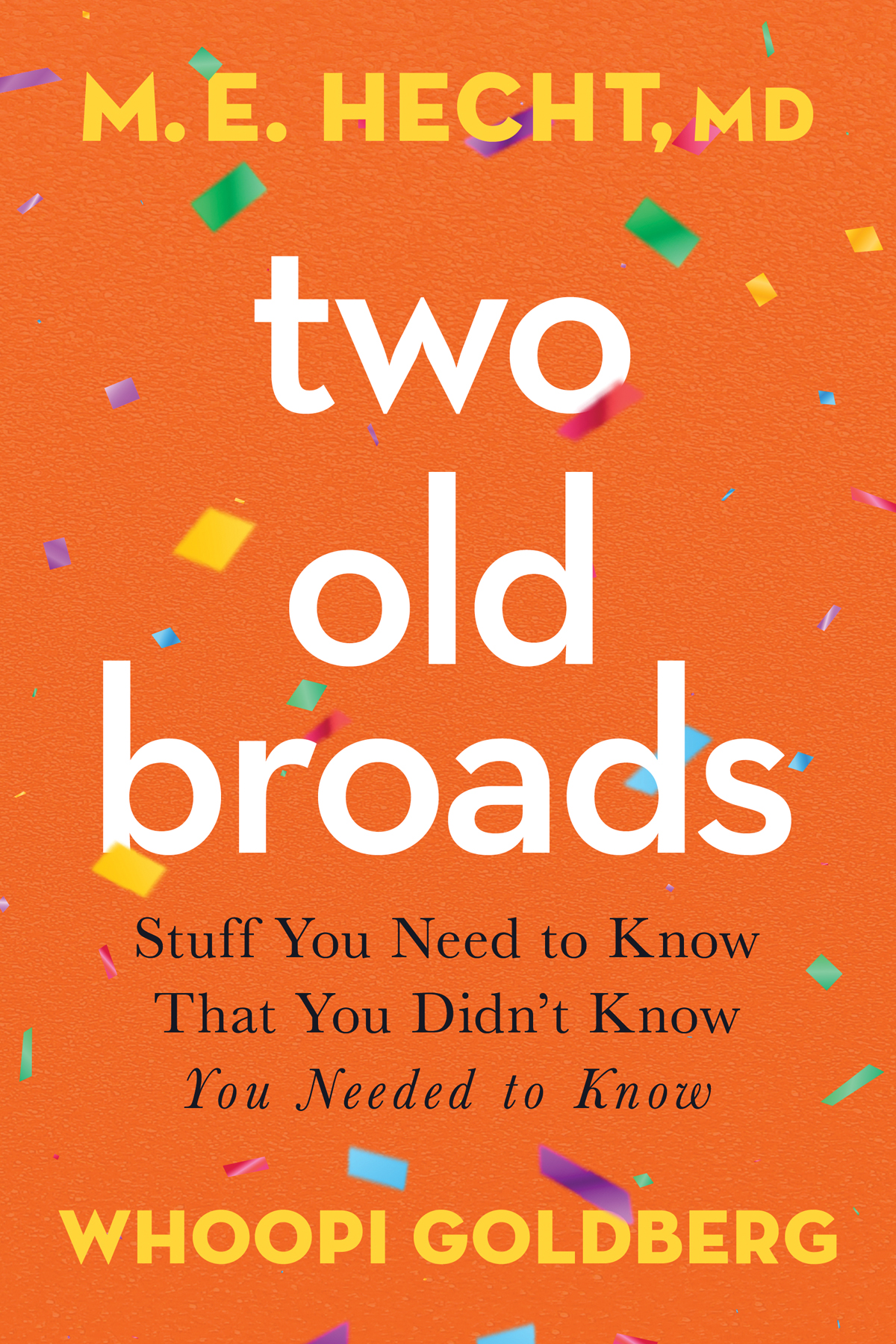 Two Old Broads Dr M E Hecht