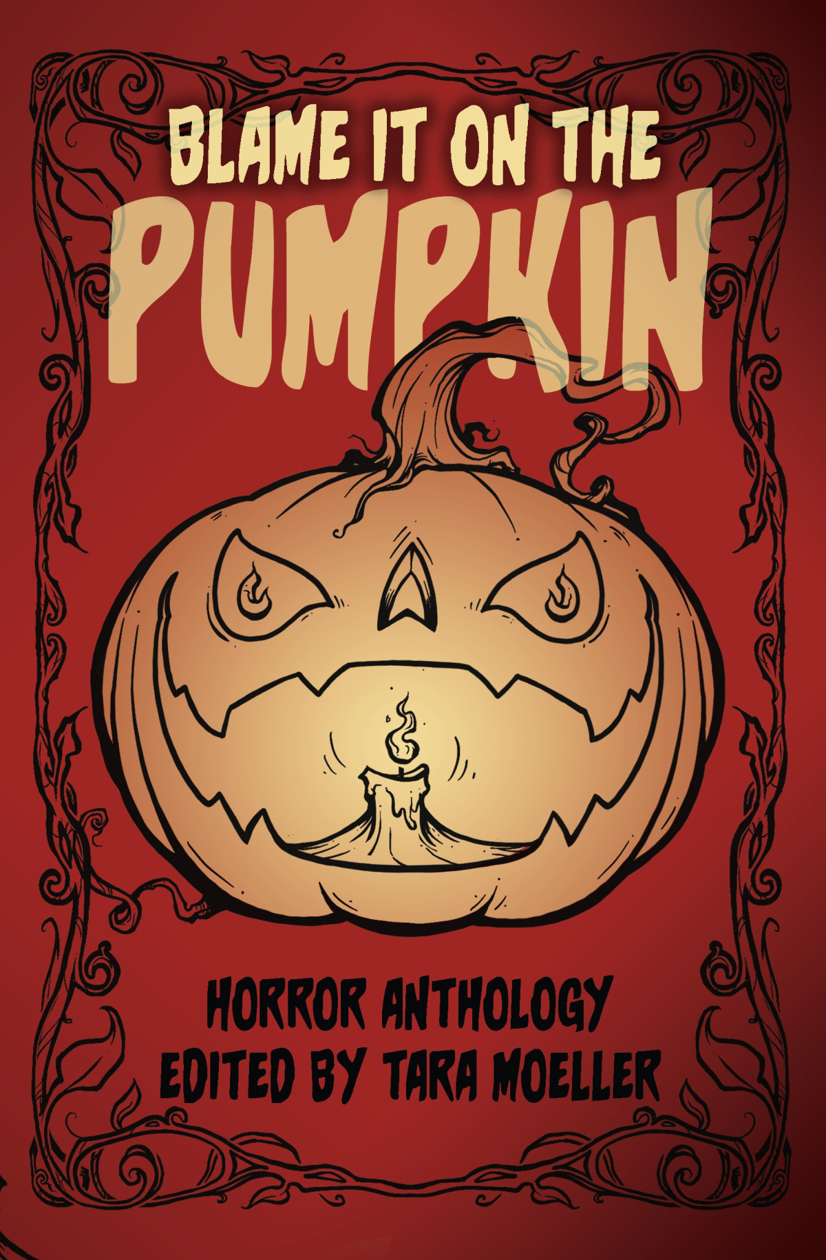 Blame It On The Pumpkin Pamela K Kinney