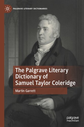 The Palgrave Literary Dictionary Of Samuel Taylor Coleridge Martin Garrett