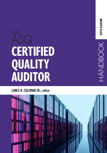 The Asq Certified Quality Auditor 5th Edition Lance B Coleman Sr