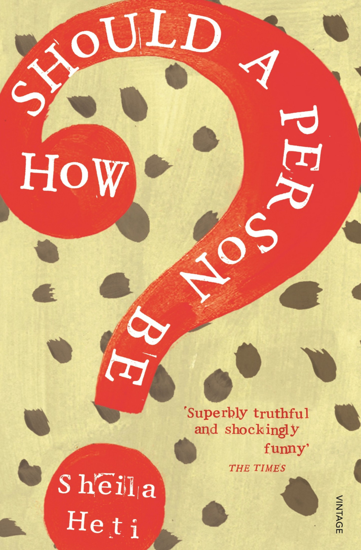 How Should A Person Be Sheila Heti
