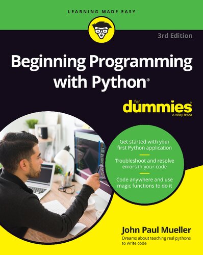 Beginning Programming With Python For Dummies 3rd Edition 3rd John Paul Mueller