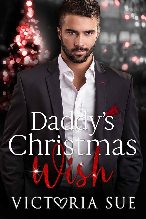 Daddys Christmas Wish Victoria Sue