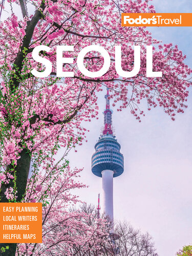 Fodors Seoul Eileen Cho Robert Koehler Leslie Patrick Moore