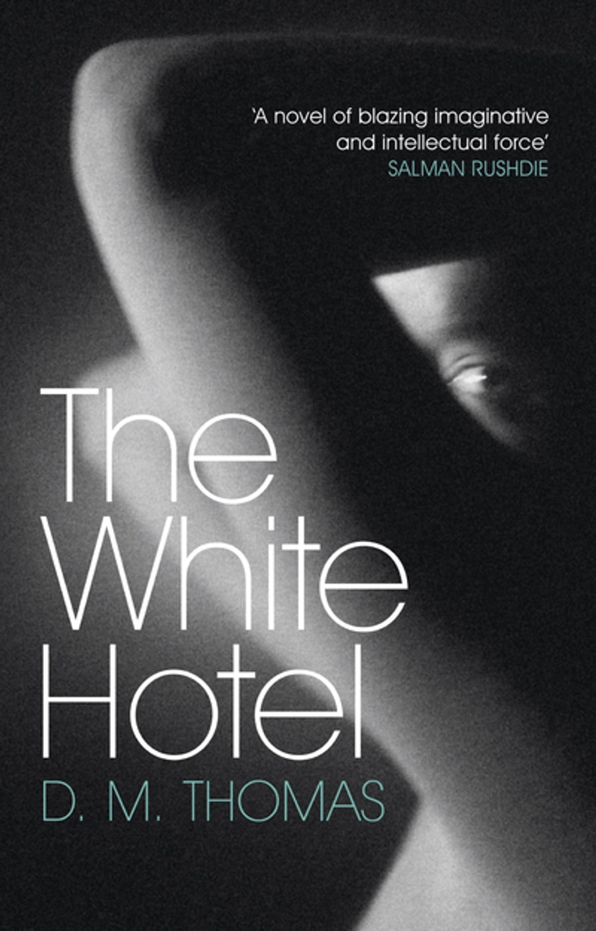 The White Hotel D M Thomas