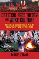 Critical Race Theory And Woke Culture Mike Zhao