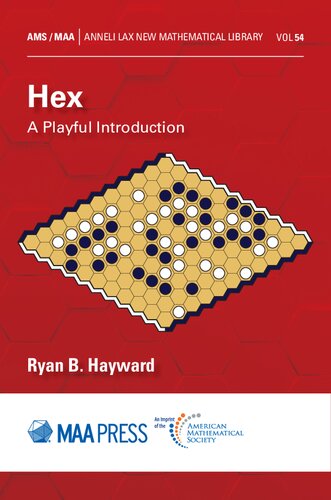 Hex A Playful Introduction Ryan B Hayward