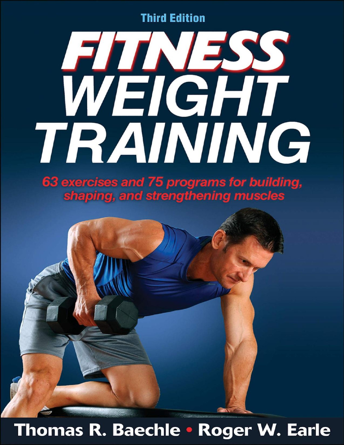 Fitness Weight Training Thomas R Baechle Roger W Earle
