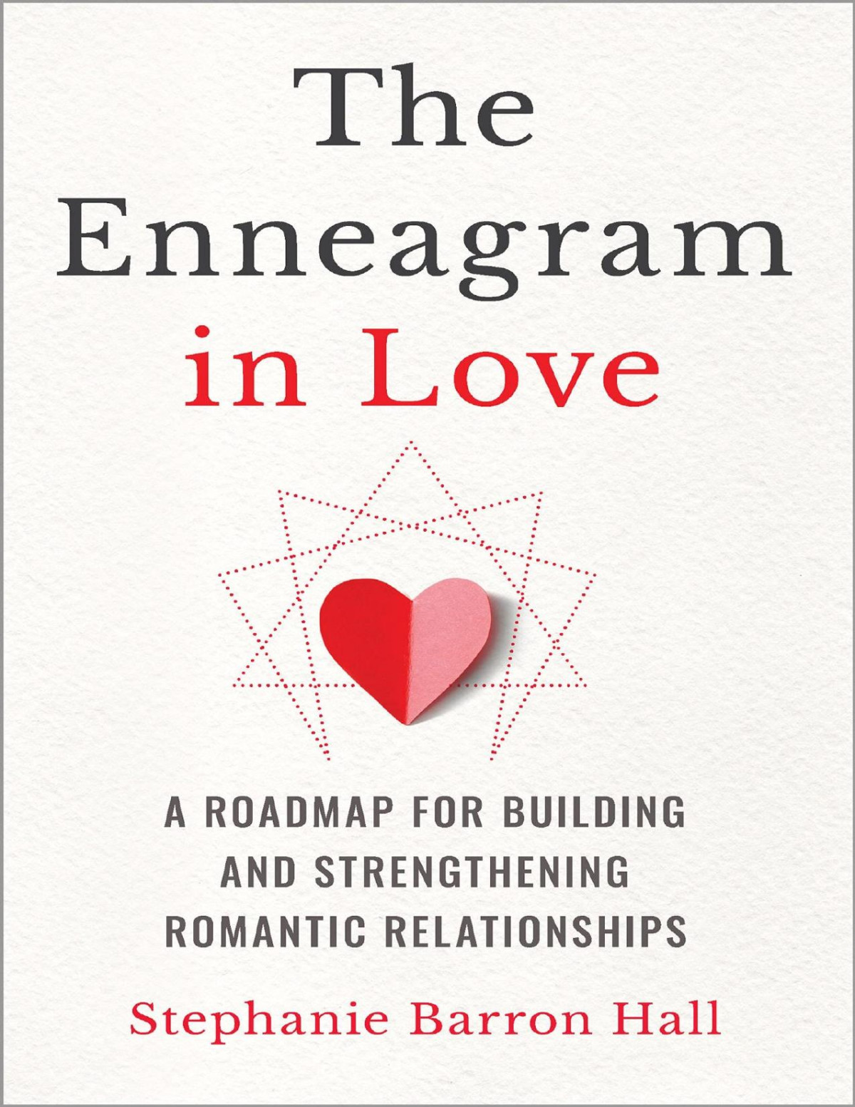 The Enneagram In Love Stephanie Barron