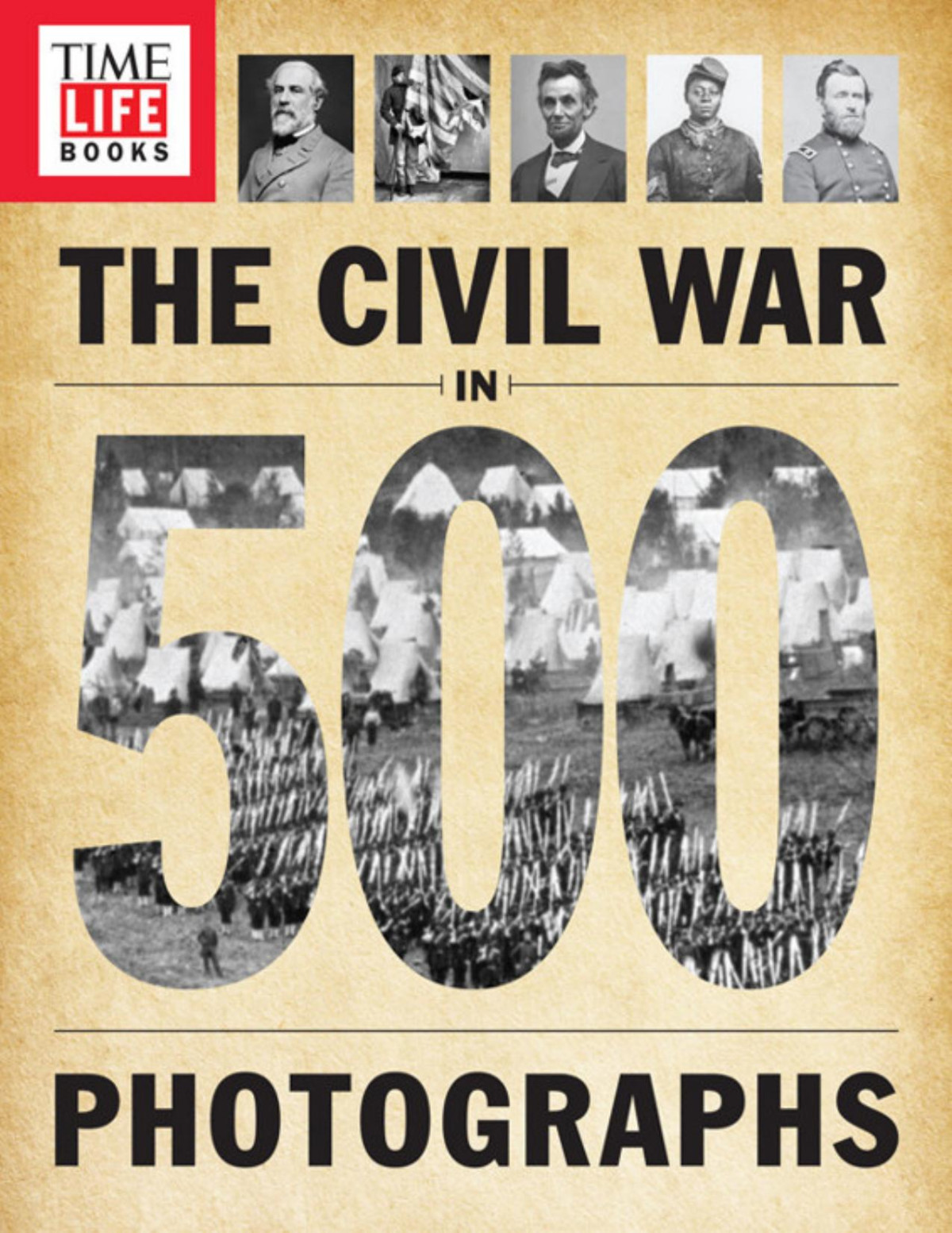 Timelife The Civil War In 500 Photographs The Editors Of Timelife