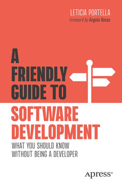 A Friendly Guide To Software Development What You Should Know Without Being A Developer Leticia Portella