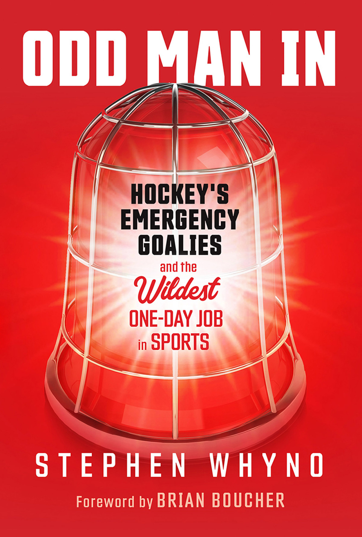 Odd Man In Hockeys Emergency Goalies And The Wildest Oneday Job In Sports Stephen Whyno